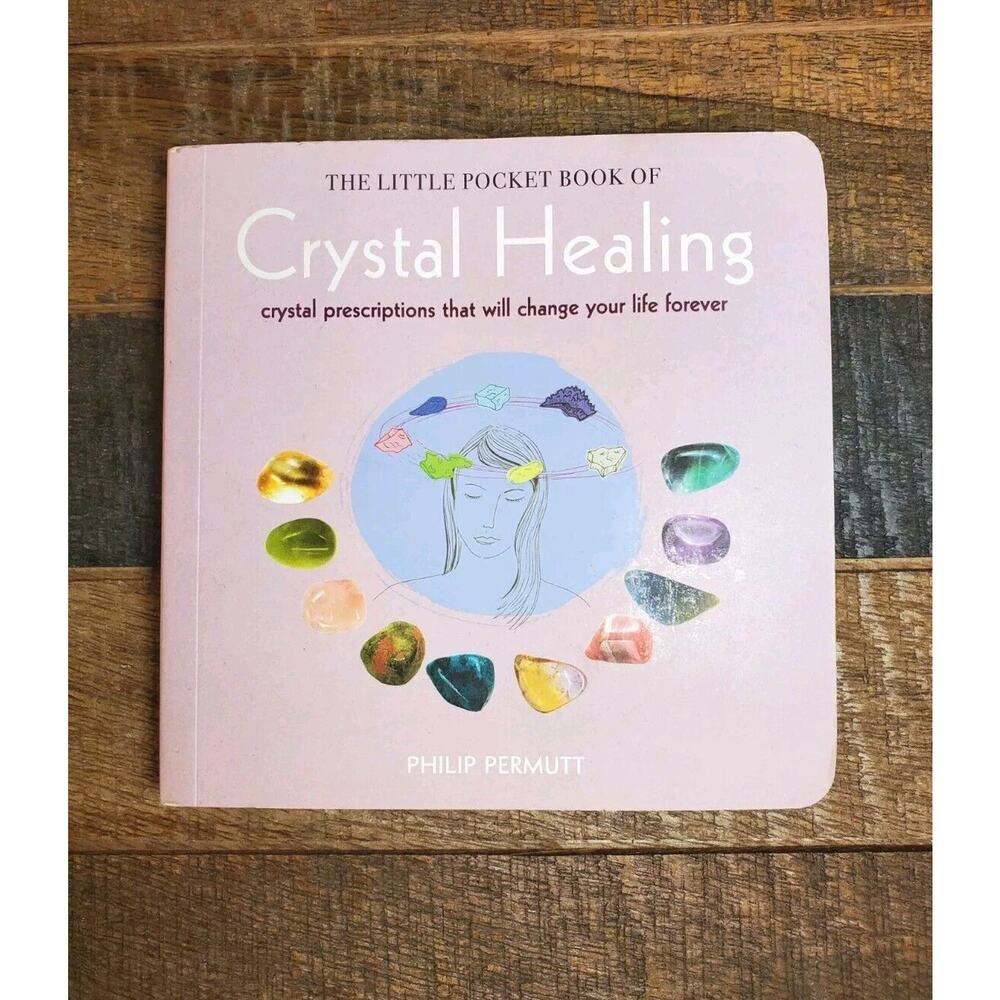 The Little Pocket Book Of Crystal Healing / Crystal Prescriptions Philip Permutt